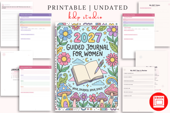 2027 Guided Journal for Women: Your Journey, Your Space