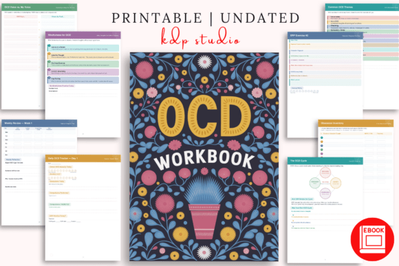 The OCD Workbook: A Structured Approach to Managing Obsessive Thoughts and Compulsive Behaviors